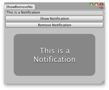 EditorWindow.ShowNotification 显示通知